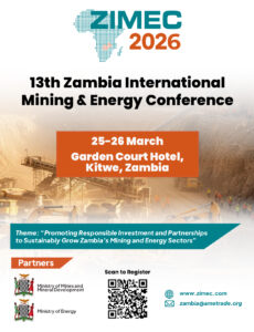 𝐙𝐈𝐌𝐄𝐂 2026 𝐭𝐨 𝐄𝐱𝐚𝐦𝐢𝐧𝐞 𝐙𝐚𝐦𝐛𝐢𝐚’𝐬 𝐌𝐢𝐧𝐢𝐧𝐠 𝐚𝐧𝐝 𝐄𝐧𝐞𝐫𝐠𝐲 𝐓𝐫𝐚𝐧𝐬𝐢𝐭𝐢𝐨𝐧 𝐚𝐭 𝐚 𝐏𝐢𝐯𝐨𝐭𝐚𝐥 𝐌𝐨𝐦𝐞𝐧𝐭 𝐟𝐨𝐫 𝐈𝐧𝐯𝐞𝐬𝐭𝐦𝐞𝐧𝐭 𝐚𝐧𝐝 𝐑𝐞𝐟𝐨𝐫𝐦