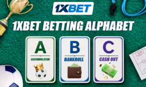 1xBet Betting Alphabet: A, B, C for Beginners